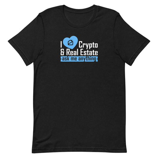I Love Crypto and Real Estate Unisex T-Shirt